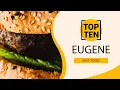 Top 10 Best Fast Food Restaurants to Visit in Eugene Oregon USA - English