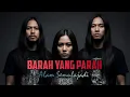 Download Lagu Barah Yang Parah | Alam Semulajadi | Melodic Death Metal | Lirik 