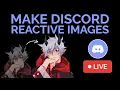 How to Make Discord Reactive Images - Easy VTube Tutorial