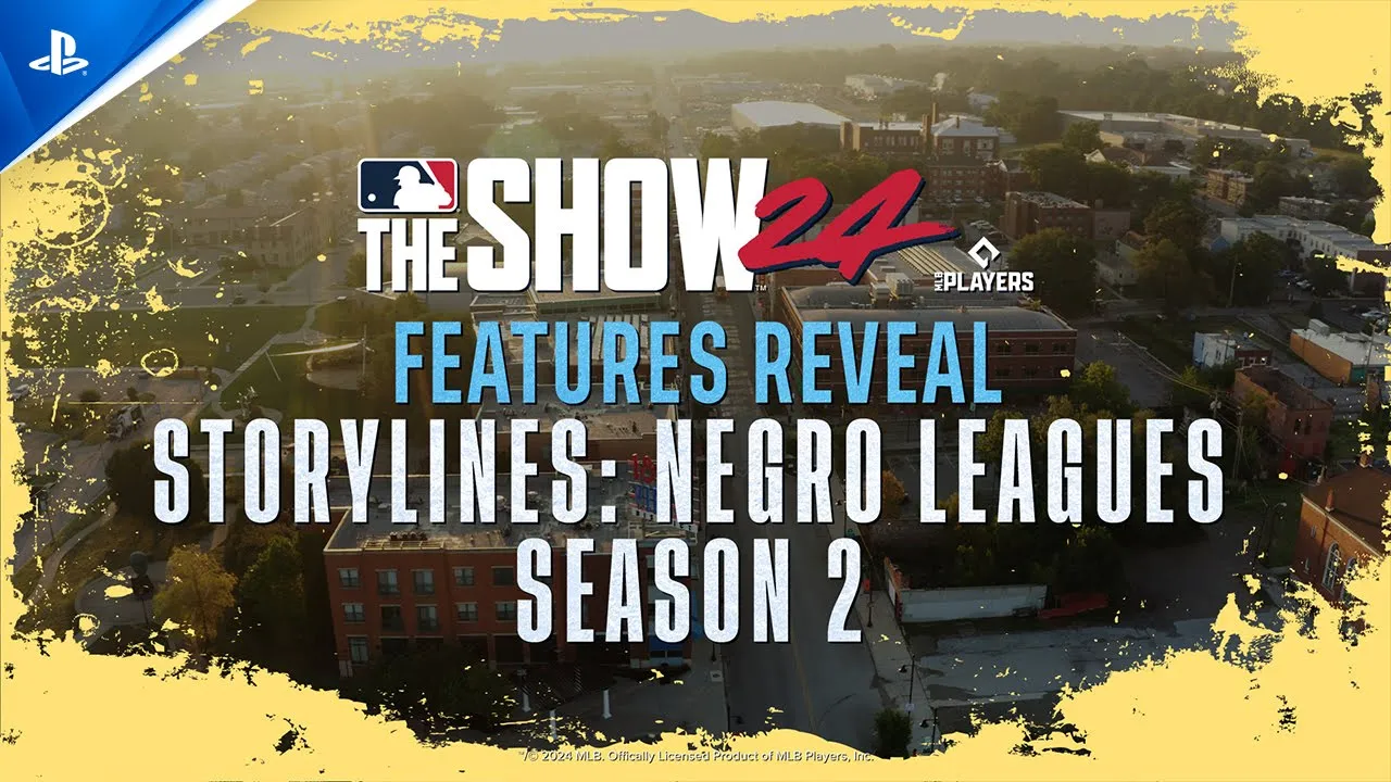 MLB The Show 24 Features Reveal - Storylines: Negro Leagues Season 2 | PS5 & PS4 Games MLB The Show 24 Features Reveal - Storylines: Negro Leagues Season 2 | PS5 & PS4 Games
