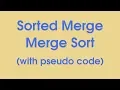 Merge Sort with Pseudo code
