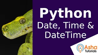 Python Date Time and DateTime