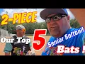 Top 5 2-Piece Senior Softball Bats