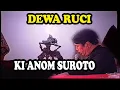 Download Lagu DEWA RUCI - KI ANOM SUROTO