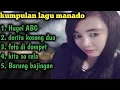 Download Lagu Kumpulan lagu manado || full album