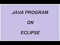 2 Core Java Program on Eclipse