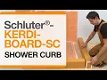 How to install a shower curb Schluter -KERDI-BOARD-SC