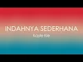 Lagu Indahnya Sederhana - Kayle Kie - Lagu Dream Pop Indonesia (Official Audio)