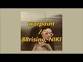 + warpaint [lyrics] // NIKI +