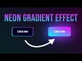 Create Glowing Neon Button Hover Effect using HTML and CSS
