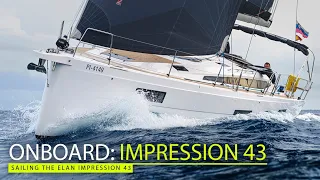 Elan Impression 43 | Sailing an easily managed and voluminous family cruiser