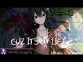 Lagu Nightcore - It's My Life (NEFFEX) | (Lyrics)