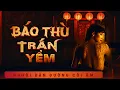 Download Lagu Truyện Ma Duy Thuận: Báo Thù Trấn Yểm - Nghe chuyện ma có thật đêm khuya sợ lạnh sống lưng