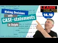 Learn Delphi Programming Unit 14 10 Making Decisions with Case-Statements in Delphi Code