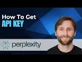 How to Get a Perplexity AI API Key 2026 Guide