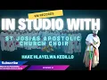 Download Lagu 61. ST JOSIAS APOSTOLIC - HAKE HLAYELWA KEDILLO  -ISW - EP 61