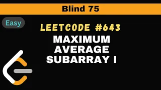 Leetcode-643 Maximum Average Subarray I Blind 75