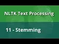 NLTK Text Processing 11 - Stemming