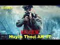 Download Lagu REVIEW PHIM HUYỀN THOẠI AK 47 || KALASHNIKOV || SAKURA REVIEW