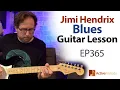 Lagu Jimi Hendrix blues guitar lesson - Hendrix inspired rhythm \u0026 lead in this blues guitar lesson -EP365