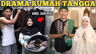 DRAMA KELUARGA AMEL & RIO BERUMAH TANGGA!
