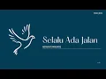 Download Lagu SELALU ADA JALAN - LIRIK LAGU ROHANI || ADRIAN TAKNDARE #selaluadajalan #tmrjeri #liriklagurohani