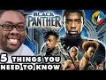 Black Panther 5 Things You Need To Know with Andre