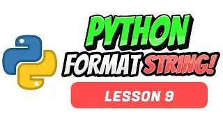 Format String - Python Tutorial For Beginners Lesson 9