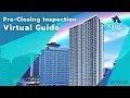 The Central Ala Moana Pre-Closing Inspection Virtual Guide