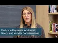 Real-time Payments RTP Guide Episode 6 Additional Needs and Vendor Considerations