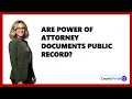 Are Power Of Attorney Documents Public Record