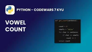 Python - Vowel Count Codewars 7 KYU