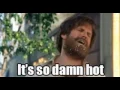 The Its damn hot GIF No Music