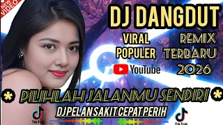 dj dangdut pilihlah jalanmu sendiri cocok untuk teman kerja santai perjalanan 