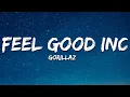 Download Lagu Gorillaz - Feel Good Inc (Lyrics)