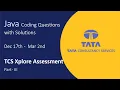 TCS Java Coding questions with Solutions TCS proctored Assessment TCS Xplore Assessment Part-III
