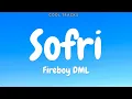 Fireboy DML - Sofri