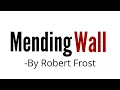 Mending wall poem by Robert Frost in Hindi summary Explanation and full analysis