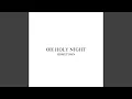 Lagu Oh Holy Night