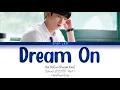 Na GoEun (PURPLE KISS) 나고은(퍼플키스) - Dream on (학교 2021 OST) School 2021 OST Part 1||Han/Rom/Eng Lyrics