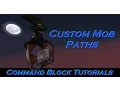 Custom Mob Paths