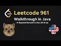 Leetcode Walkthrough in Java N Repeated Element in Size 2N Array
