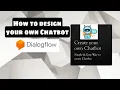 How to create your own Chatbot using Dialogflow Simple way to create Chatbot