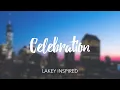 LAKEY INSPIRED - Celebration