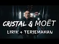 Download Lagu Lagu Cristal and Moet Lirik Terjemahan 🥶​🥶