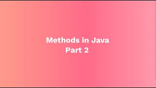 Java Methods Explained Learn Method Types Syntax Examples Part 2