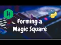 27 - Forming a Magic Square Implementation Hackerrank Solution Python