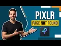 Pixlr Page Not Found Fix Quick Troubleshooting Guide