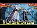 DEWA PAKBOUY MEMBANTAI TUAN MUDA PALING TERKENAL !! - Alur Cerita Donghua #NTZZ (PART 445)