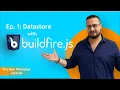 Tutorial Episode 1 buildfire js Datastore